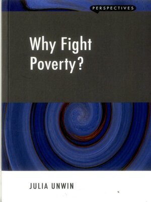 cover image of Why Fight Poverty?